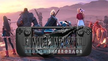 Final Fantasy VII Remake Intergrade Steam Deck-prestaties