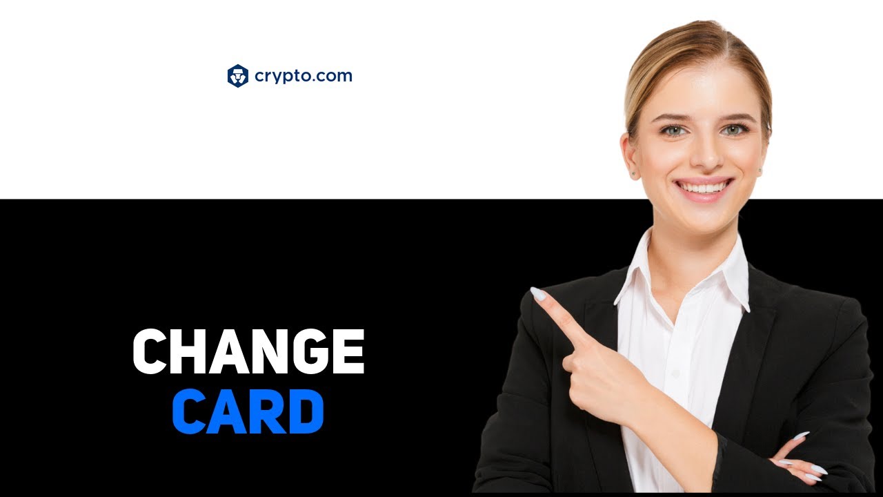 How To Change Credit Card On Crypto.Com (2025)