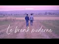 Le break moderne  teaser  documentaire  by flooxstudio