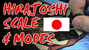 Hirajoshi Scale and modes