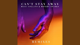 Can't Stay Away (Conor Ross Remix)