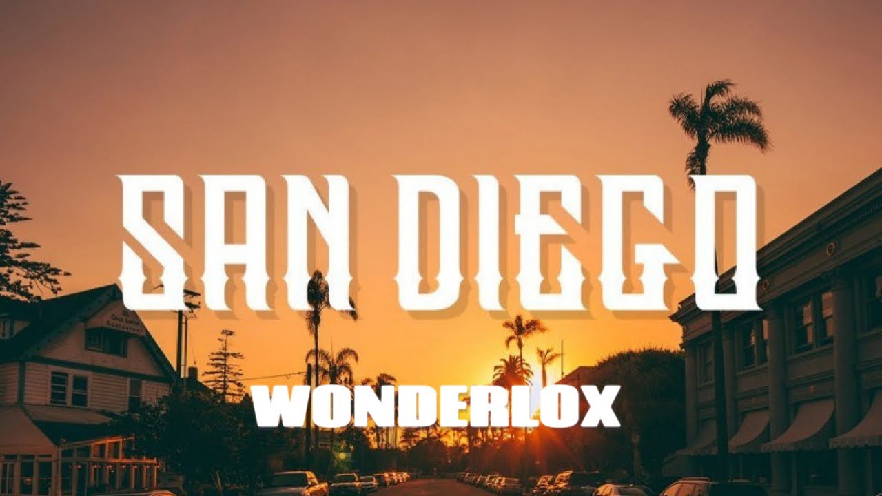 SAN DIEGO RAP MUSIC - WONDERLOX - SAN DIEGO CITY 