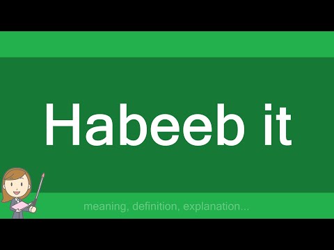 Habeeb it