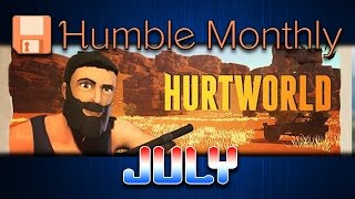 World of Hurt | Hurtworld | July 2016 | Humble Opinion