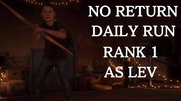 TLOU 2 | No Return | Grounded Daily Run | Rank 1 As Lev | All S Ranks