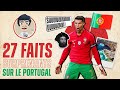 27 faits surprenants sur le portugal 