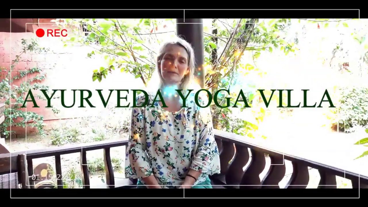 Guest Review Part 4 Ayurveda Yoga Villa YouTube