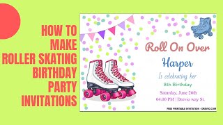 How To Make Roller Skating Birthday Party Invitations screenshot 1