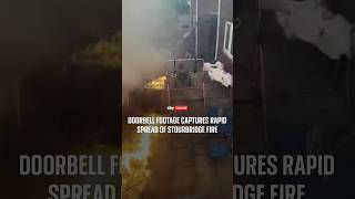 Doorbell footage captures rapid spread of Stourbridge fire