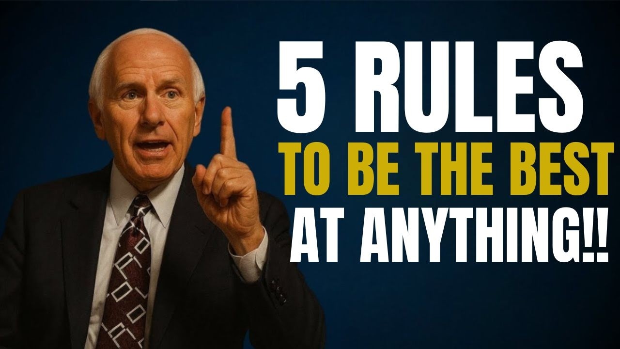 5 Rules to Be the Best at Anything | Jim Rohn Motivation