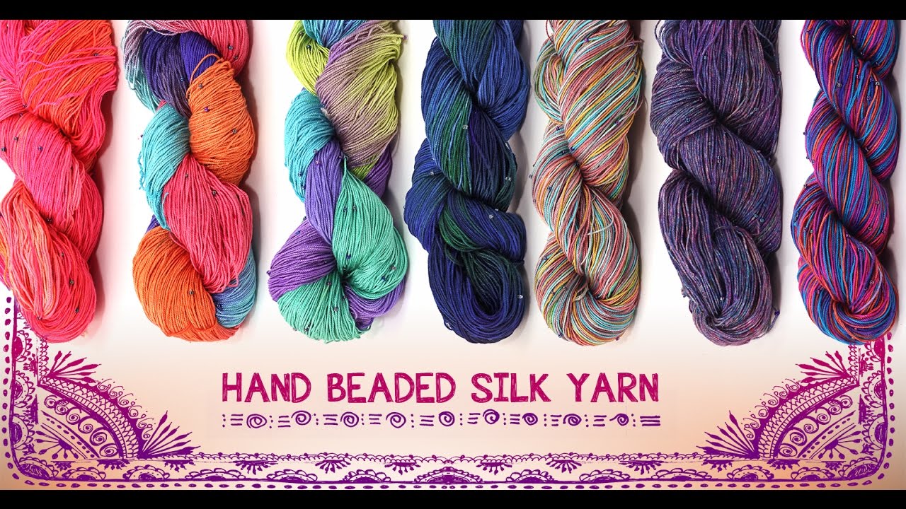 Hand Beaded Silk Yarn