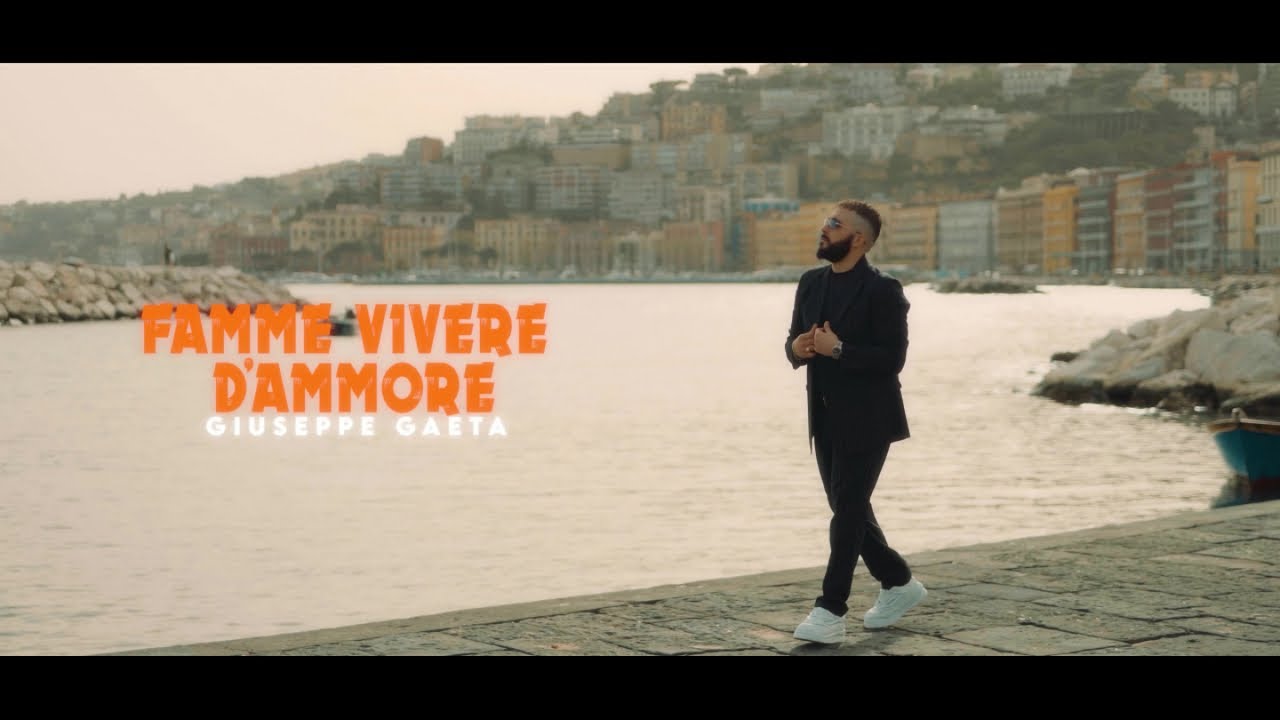 GIUSEPPE GAETA - Famme vivere d'ammore - (Rolando Riera) video ufficiale