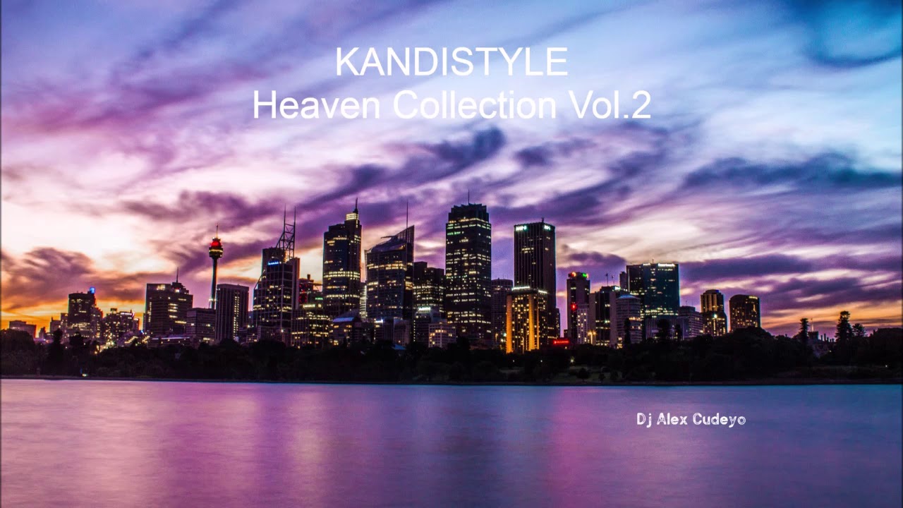 KANDISTYLE HEAVEN COLLECTION VOL.2 by DJ ALEX CUDEYO