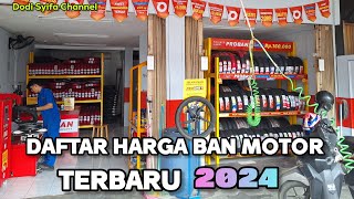 DAFTAR HARGA BAN MOTOR & OLI MESIN SEMUA MERK TERBARU 2024 ‼️