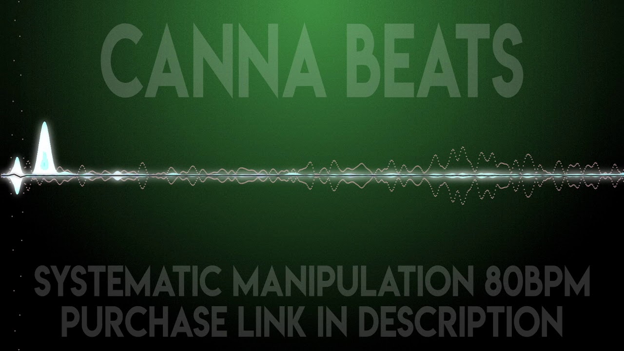 Systematic Manipulation 80BPM - Canna Beats