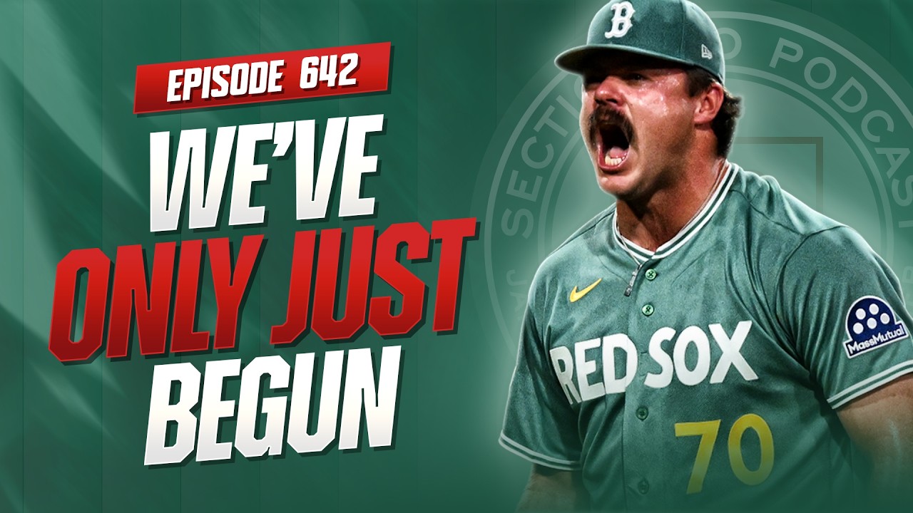 Red Sox Drop Series To Athletics, Good Vibes Keep ROLLIN' + Why Boo Willson? || Section 10 EP #642