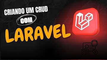 Criando um CRUD com Laravel 12: Aprenda do Zero ao Avançado! 🚀