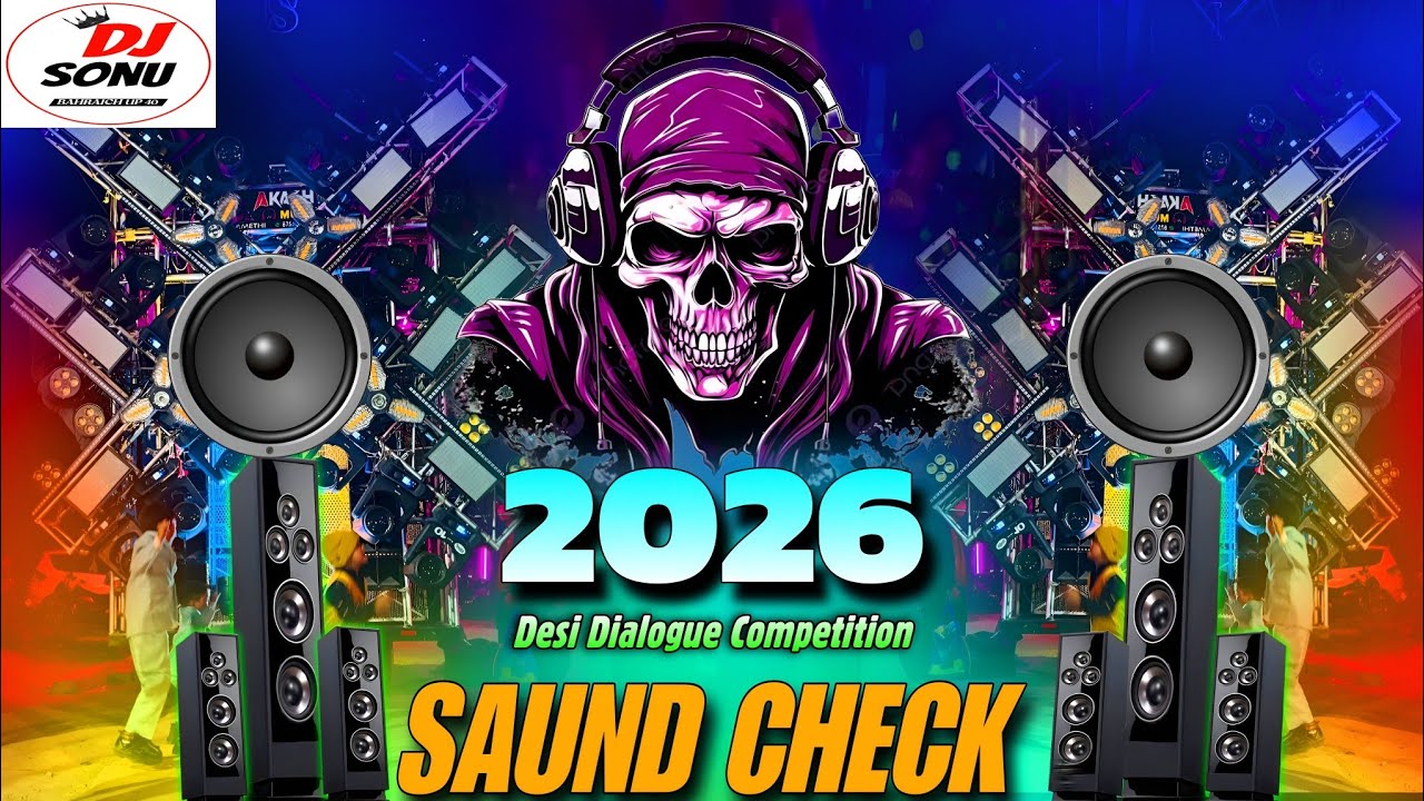 2026 Saund Check | 2026 Competition✓Desi Dialogue Mix | High quality Saund Check 2026 Dj Competition