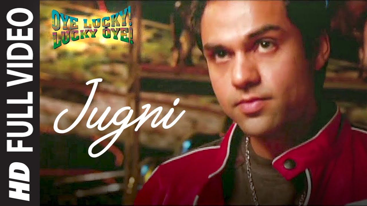 Jugni Full Video  Oye Lucky Lucky Oye  Abhay Deol  Des Raj Lakhani