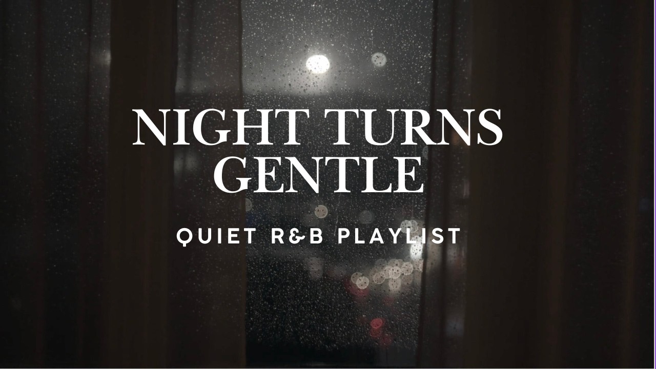[playlist] 静かな夜に寄り添う、大人のR&Bプレイリスト RNB \Chill\Nightplaylist/作業用BGM