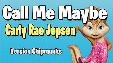 Thumbnail of Call Me Maybe - Carly Rae Jepsen (Version Chipmunks - Lyrics/Letra)