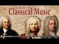 Bach, Vivaldi, Händel - The Masters of Classical Music