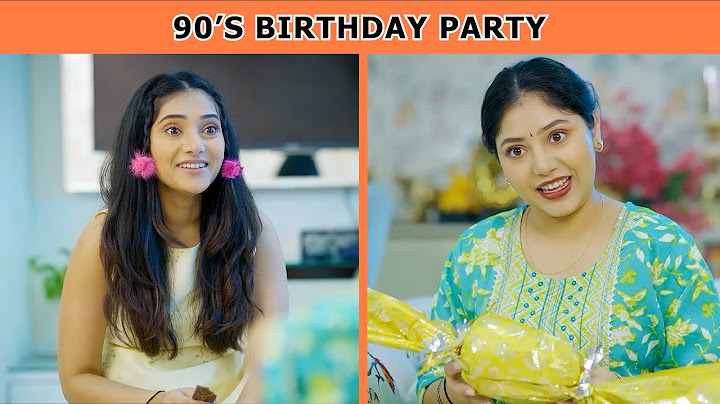 90's Birthday Party | Ft. Tena Jaiin & Paayal Jain | The Paayal Jain Clips