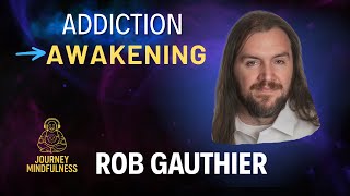 From Addiction to Awakening: ET Channeler Rob Gauthier on The Shift & Creating Your Reality