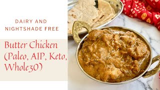 Indian 'Butter' Chicken (Paleo, AIP, Keto, Whole30)