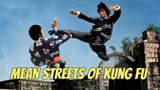 Mean streets of kung fu - Kung Fu Theatre - Barry Chan.