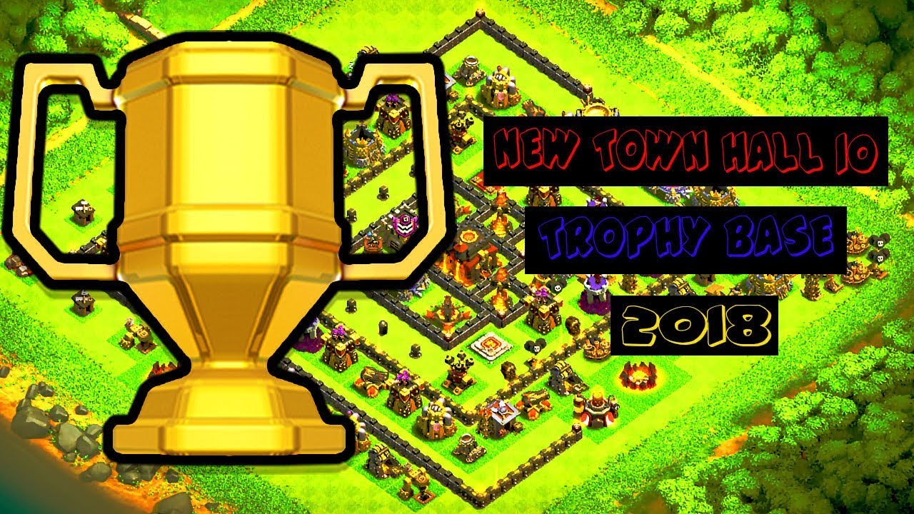 NEW BEST TH10 TROPHY PUSHING BASE 2018 WITH BOMB TOWER [MAX BASE]{TOWN HALL 10}(CLASH OF CLAN)2018