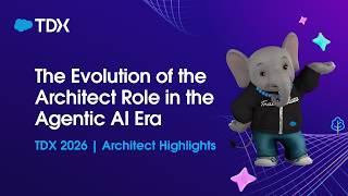 The Evolution of the Architect Role in the Agentic AI Era | TDX 2026 | Architects Highlights