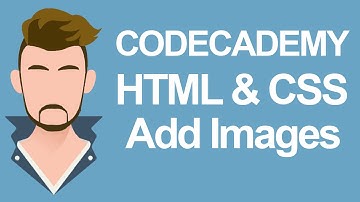 Codecademy HTML & CSS - Adding Images
