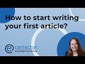 How to start writing your first article? | eCORRECTOR&#39;s webinar