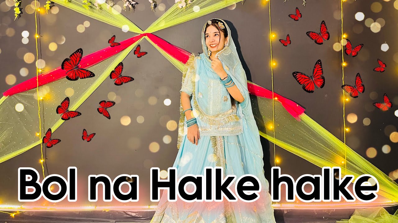 || Bol na Halke halke || बोल ना हल्के हल्के || new dance video ||