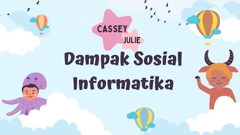 Dampak sosial informatika-resume video.Cassey anandya julie X.10