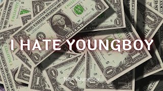 NBA Youngboy - I Hate Youngboy (Lyrics)