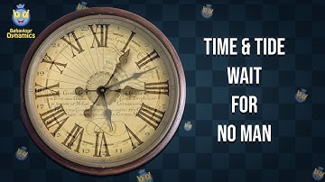 Time and Tide ... Wait for no man