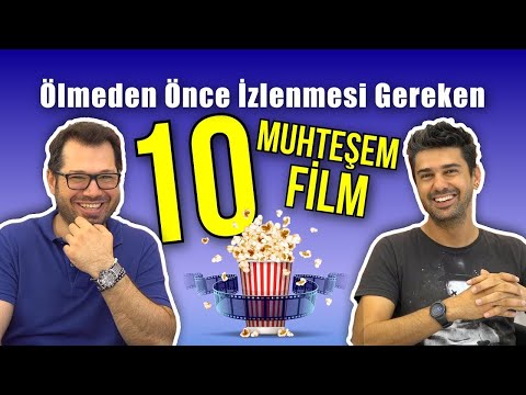 Ölmeden Önce İzlenmesi Gereken En İyi 10 Film