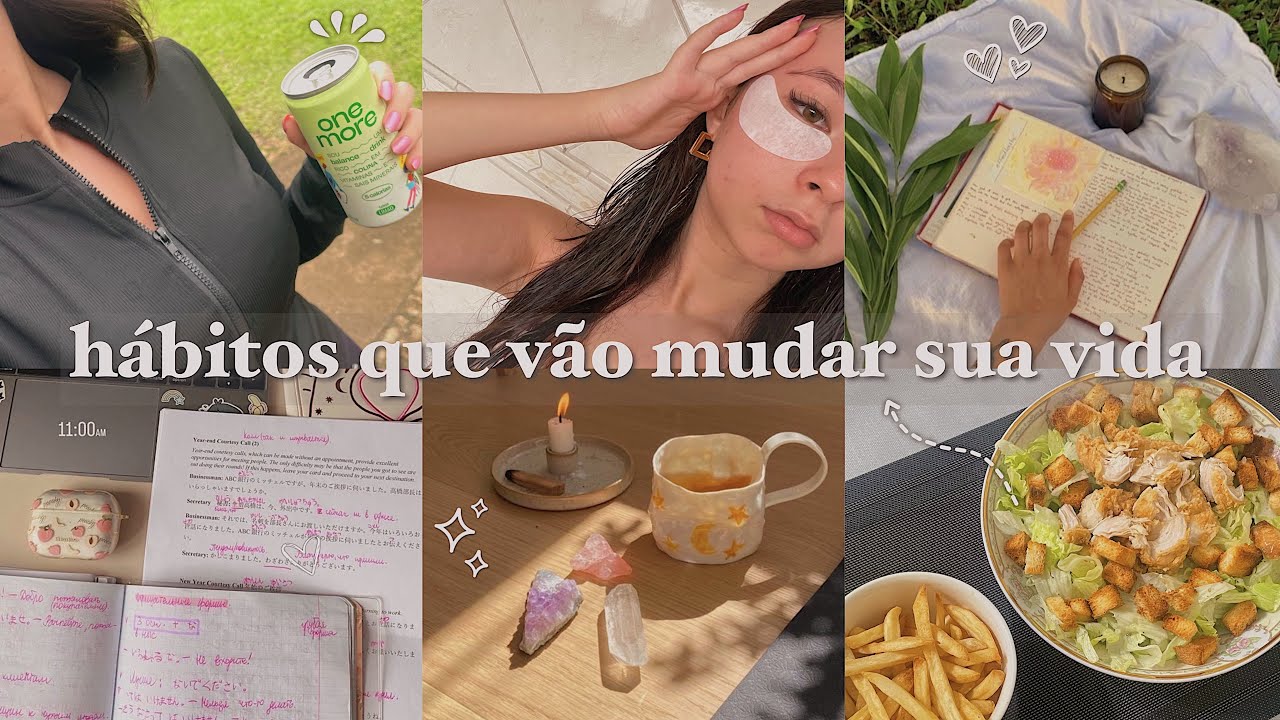 hábitos que vão mudar sua vida (estudos, beleza, produtividade) 💆🏻‍♀️🍵