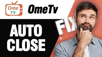 How To Fix OmeTv App Auto Close | Easy Quick Solution