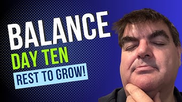 Day Ten: Why Rest is KEY to Success (and Avoiding Burnout)