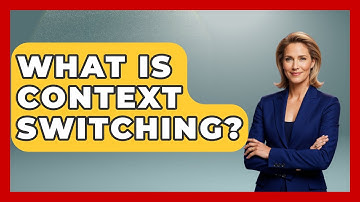 What Is Context Switching? - The Personal Growth Path