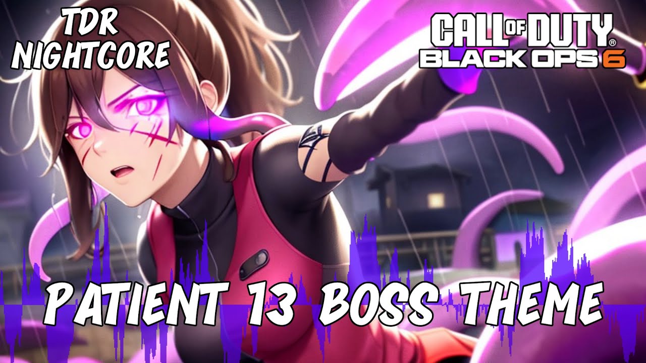 VG Nightcore - Patient 13 Boss Theme Call of Duty Black Ops 6