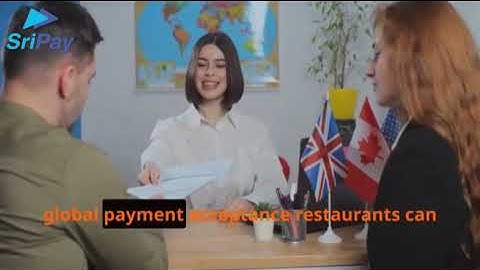 Unlock Worldwide Payment Methods with SriPay!