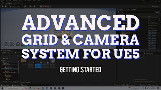 Advanced Grid and Camera System for UE5  - Getting Started