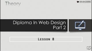 Web design | M3L7 | Lesson 8 - Part 1 | Shaw Academy