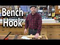 How to make a Bench Hook! 