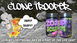 ZOAP SCUM BY CLONE TROOPER!