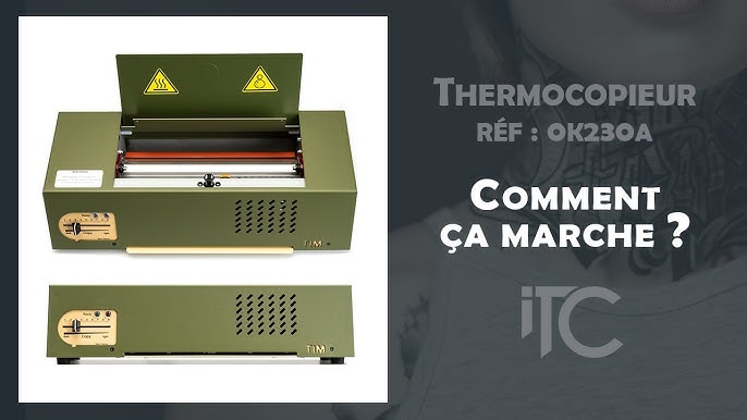 Fonctionnement du thermocopieur BROTHER. réf iTC 0K007 
